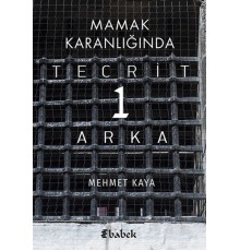 Mamak Karanlığında Tecrit 1 Arka