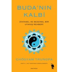 Buda’nın Kalbi Zihinsel ve Sezgisel Bir Uyanış Rehberi
