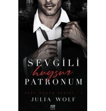 Sevgili Huysuz Patronum