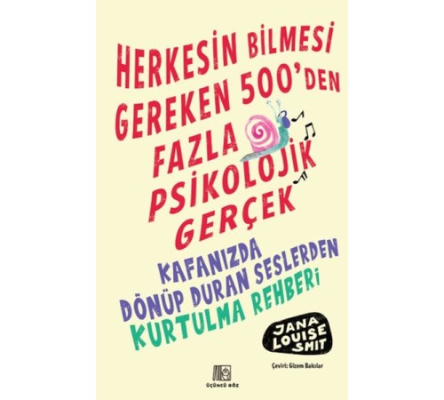 Herkesin Bilmesi Gereken 500’Den Fazla Psikolojik Gerçek