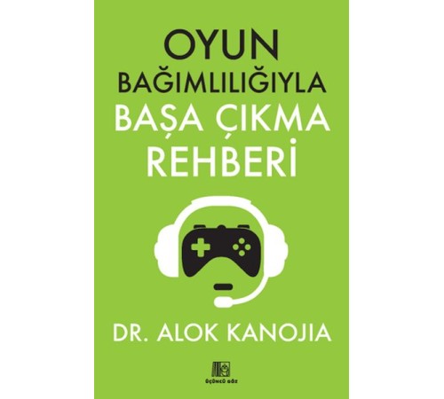 Oyun Bağımlılığıyla Başa Çıkma Rehberi