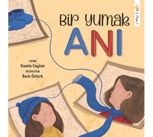 Bir Yumak Anı