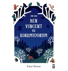 Ben Vincent ve Korkmuyorum