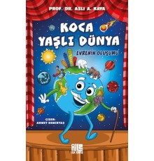 Koca Yaşlı Dünya - Evrenin Oluşumu