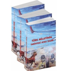 Türk Milletinin Tarihteki Ayak İzleri - 3 Cilt