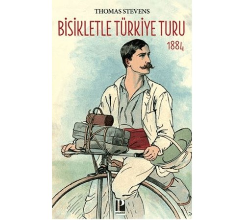 Bisikletle Türkiye Turu 1884 Bisikletle Türkiye Turu 1884