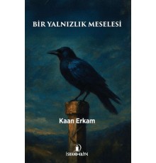 Bir Yalnızlık Meselesi