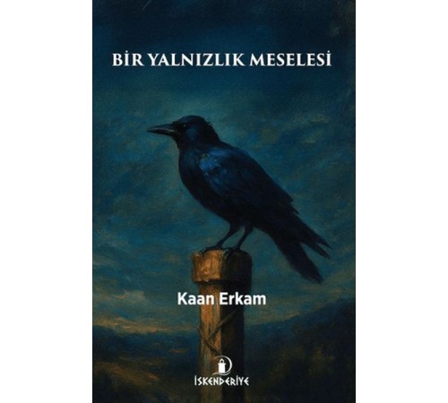 Bir Yalnızlık Meselesi