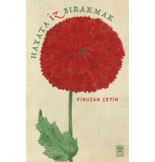 Hayata İz Bırakmak