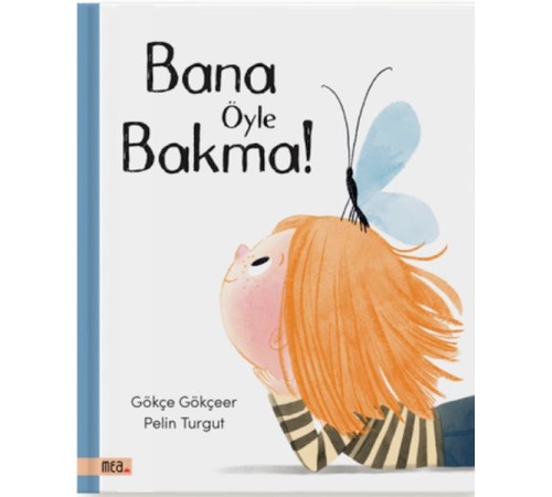 Bana Öyle Bakma