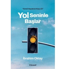 Yol Seninle Başlar