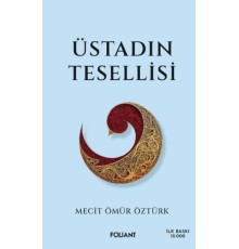 Üstadın Tesellisi
