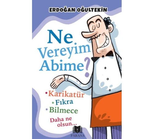 Ne Vereyim Abime? Ne Vereyim Abime?