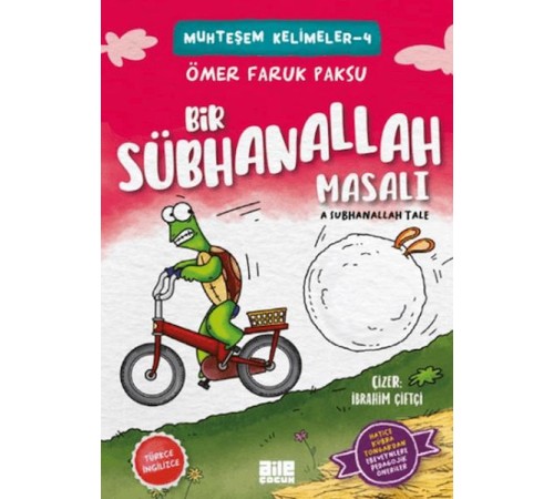 Bir Sübhanallah Masalı Bir Sübhanallah Masalı