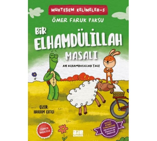 Bir Elhamdülillah Masalı Bir Elhamdülillah Masalı