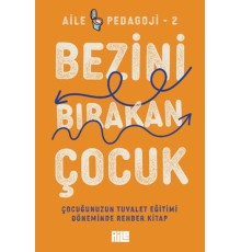 Bezini Bırakan Çocuk