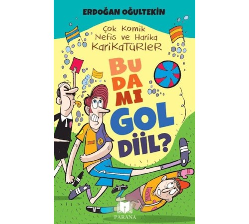 Bu Da Mı Gol Diil? Bu Da Mı Gol Diil?