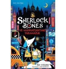 Sherlock Bones ve Manhattan’daki Yaramazlık Serüveni