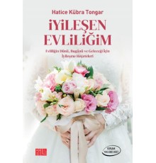 İyileşen Evliliğim