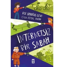 İnternetsiz Bir Sabah