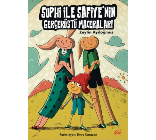 Suphi ile Safiye'nin Gerçeküstü Maceraları