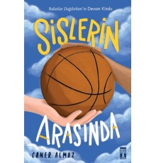 Sislerin Arasında
