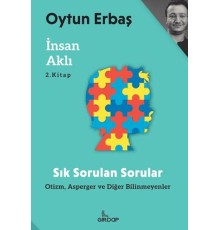 İnsan Aklı 2 – Sık Sorulan Sorular;Otizm, Asperger ve Diğer Bilinmeyenler    
