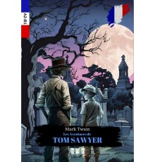 Les Aventures De Tom Sawyer (Fransızca)