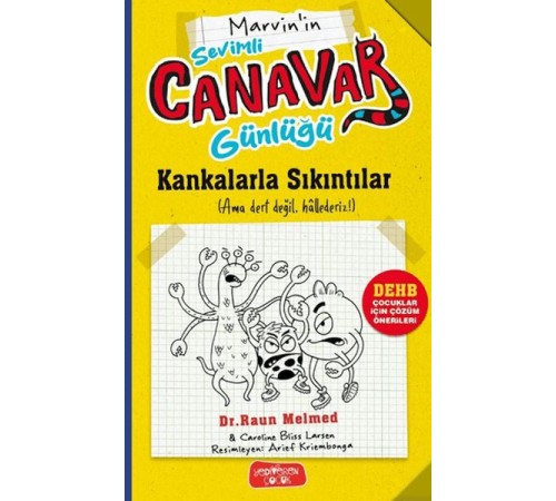 Sevimli Canavar Günlüğü - Kankalarla Sıkıntılar