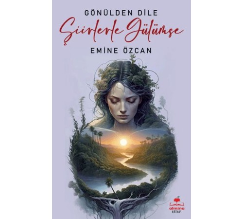 Gönülden Dile Şiirlerle Gülümse