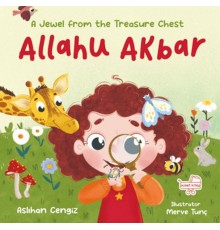 Allahu Akbar A Jewel From The Treasure Chest - İngilizce Allahuekber “Hazine Sandığından Bir Pırıltı