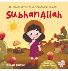SubhanAllah A Jewel From The Treasure Chest İngilizce Subhanallah “Hazine Sandığından Bir Pırıltı”