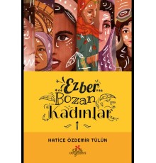Ezber Bozan Kadınlar