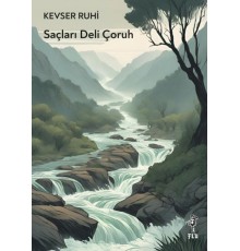 Saçları Deli Çoruh