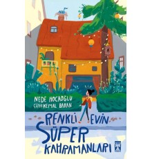 Renkli Evin Süper Kahramanları