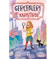 Gerçekleri Kim Karıştırdı?