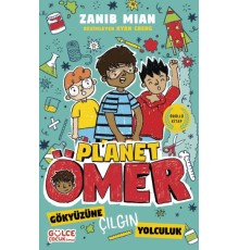 Gökyüzüne Çılgın Yolculuk & Planet Ömer 5