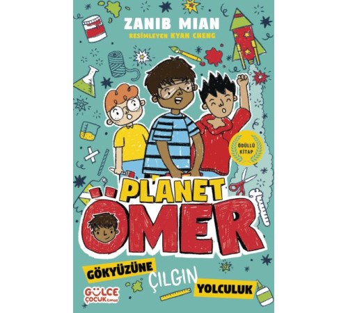 Gökyüzüne Çılgın Yolculuk & Planet Ömer 5