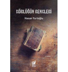 Körlüğün Renkleri