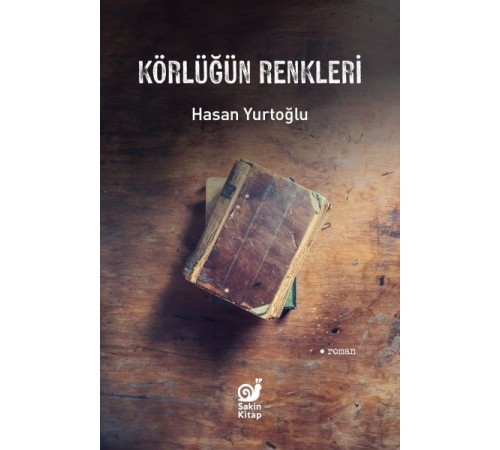 Körlüğün Renkleri