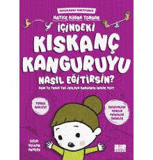 İçindeki Kıskanç Kanguruyu Nasıl Eğitirsin