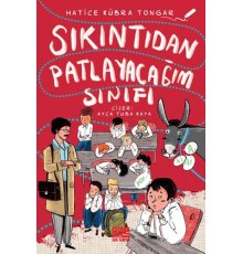 Sıkıntıdan Patlayacağım Sınıfı