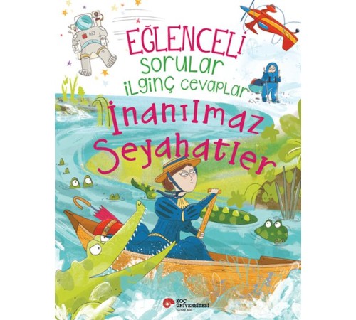 Eğlenceli Sorular İlginç Cevaplar – İnanılmaz Seyahatler Eğlenceli Sorular İlginç Cevaplar – İnanılmaz Seyahatler