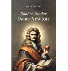 Dahi ve Dindar: Isaac Newton