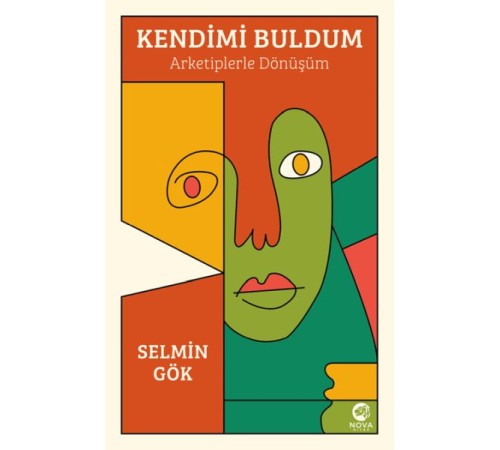 Kendimi Buldum: Arketiplerle Dönüşüm