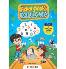 Dikkat Odaklı Kodlama Serisi - Toplama İşlemi