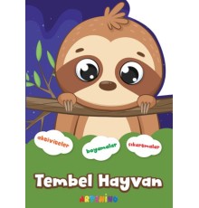 Şekilli Hayvanlar Serisi - Tembel Hayvan Aktivite Boyama Çıkartma Kitabı