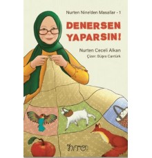 Nurten Nine’den Masallar 1 - Denersen Yaparsın!