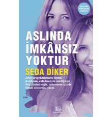 Aslında İmkansız Yoktur
