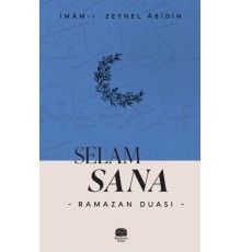 Selam Sana “Ramazan Duası”